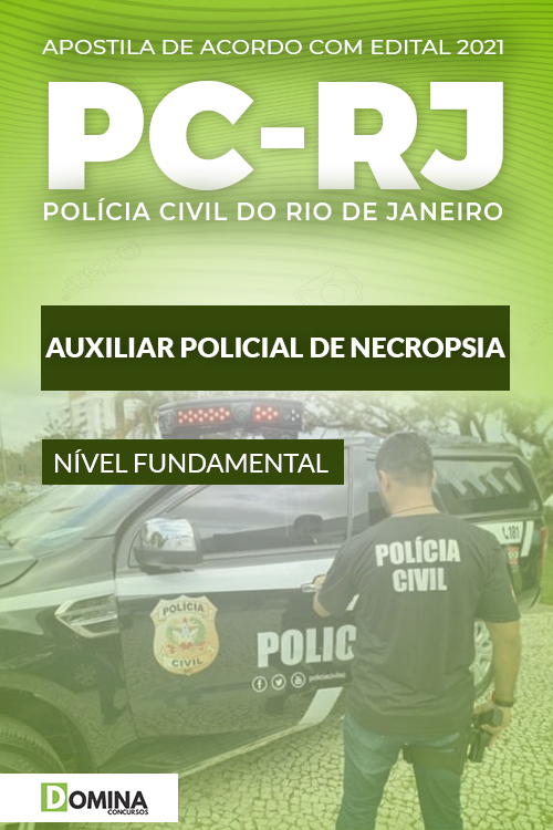 Apostila Concurso PC RJ 2021 Auxiliar Policial de Necropsia