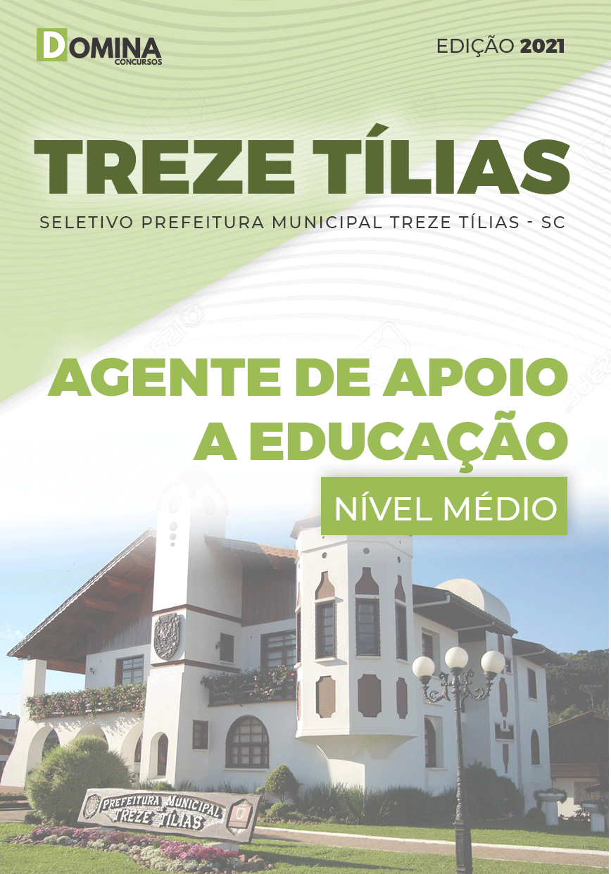 Apostila Treze Tílias SC 2021 Agente de Apoio a Educação