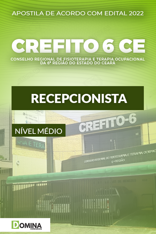 Apostila Concurso CREFITO 6 Região CE 2022 Recepcionista