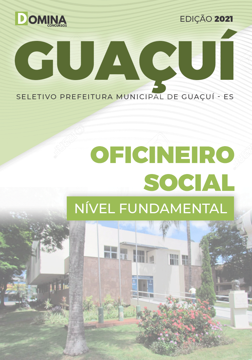 Apostila Seletivo Prefeitura Guaçuí ES 2021 Oficineiros