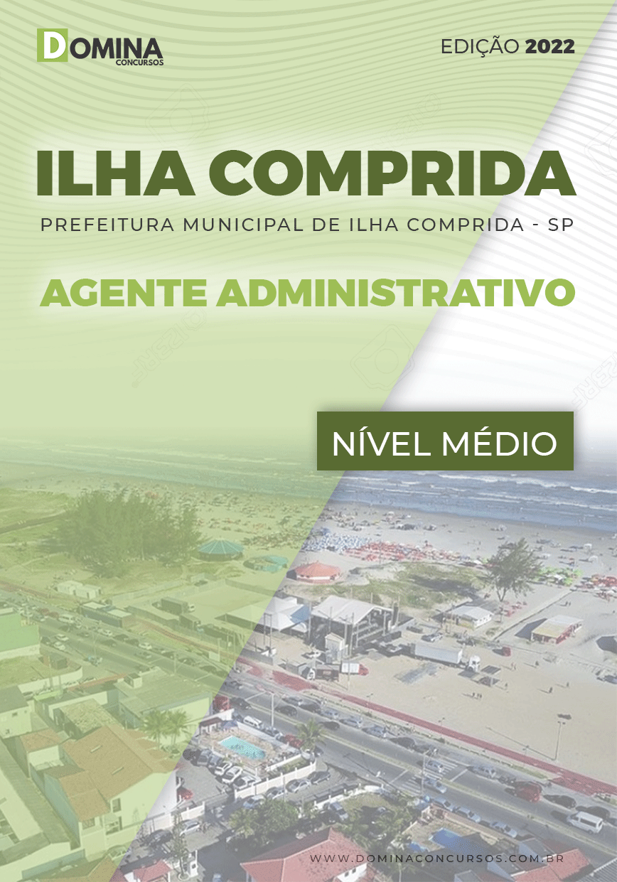 Apostila Ilha Comprida SP 2022 Agente Administrativo