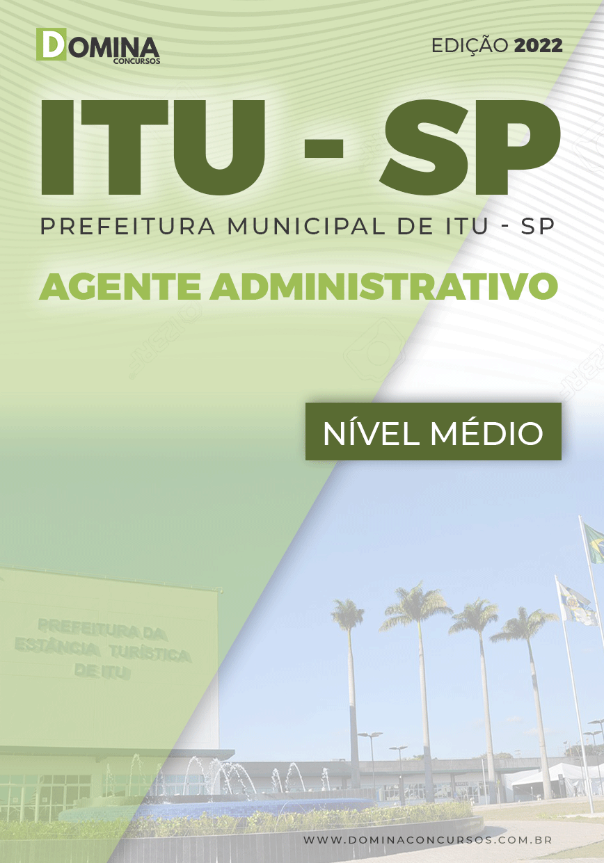 Apostila Concurso Pref Itu SP 2022 Agente Administrativo