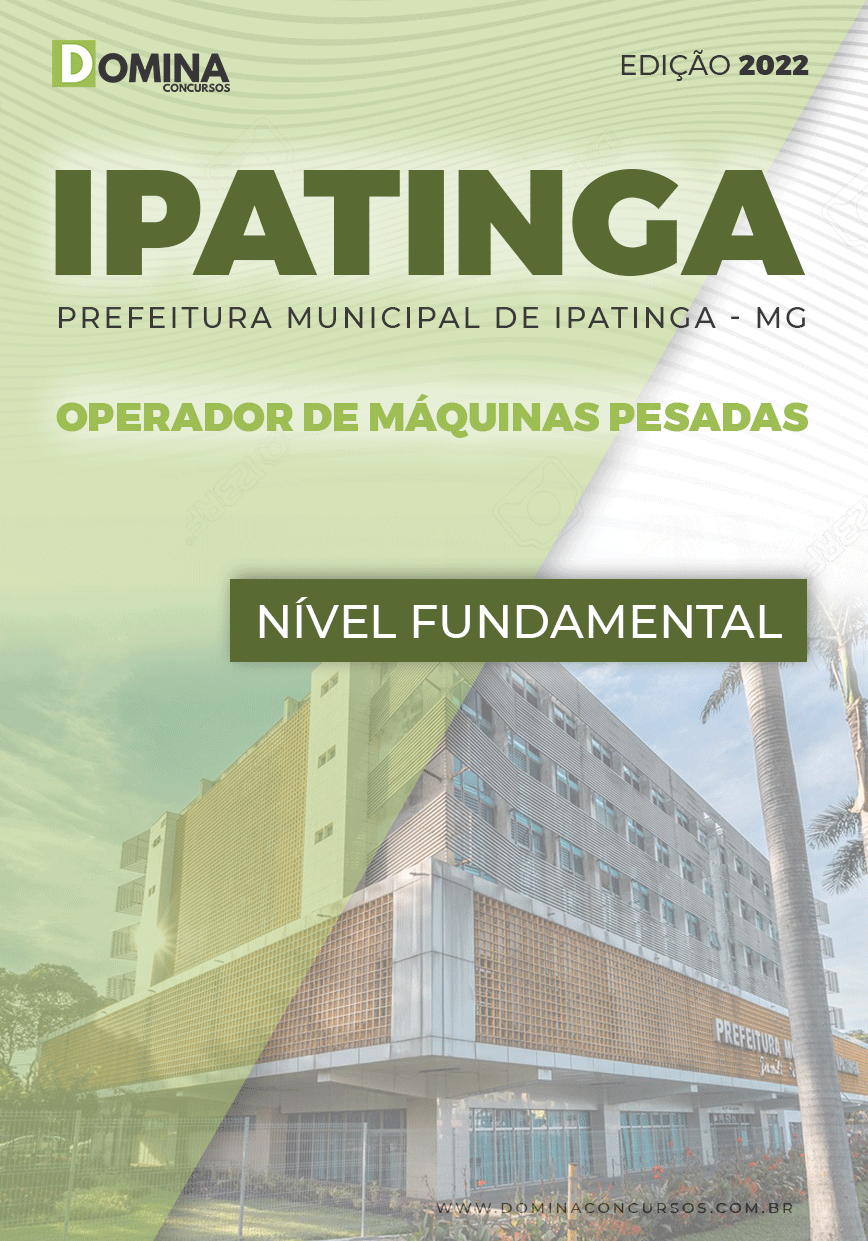 Apostila Pref Ipatinga MG 2022 Operador de Máquinas Pesadas