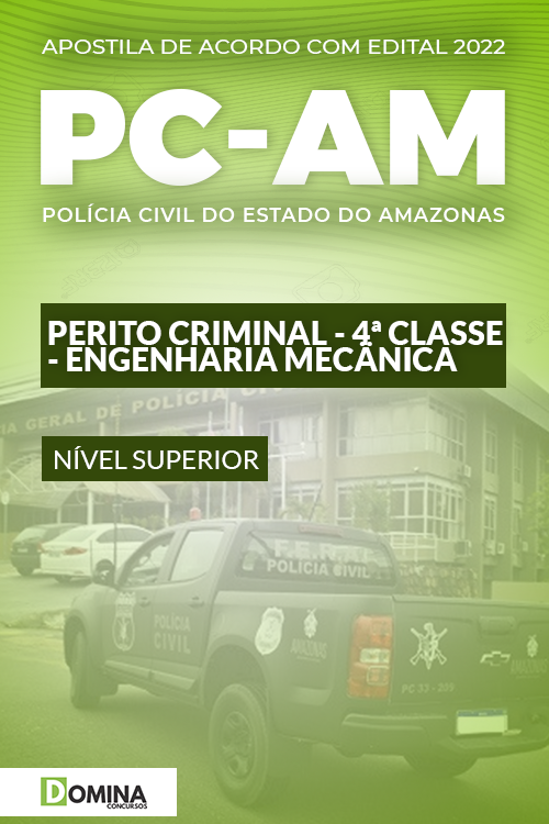 Apostila PC AM 2022 Perito Criminal Engenharia Mecânica