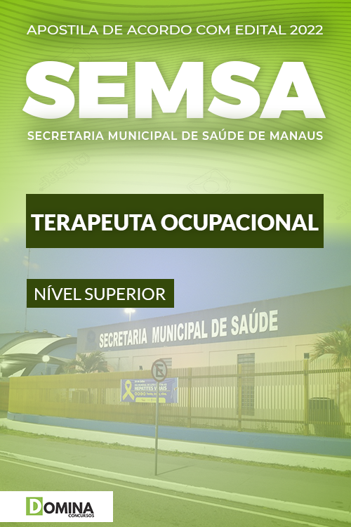 Apostila Concurso SEMSA AM 2022 Terapeuta Ocupacional