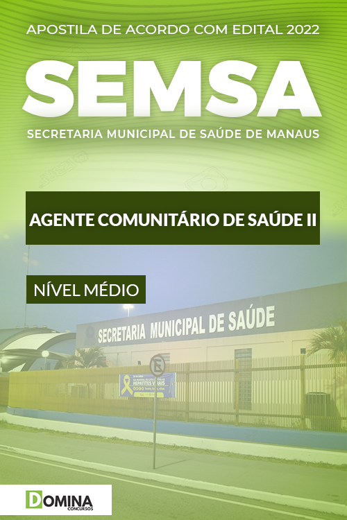 Apostila SEMSA AM 2022 Agente Comunitário de Saúde II