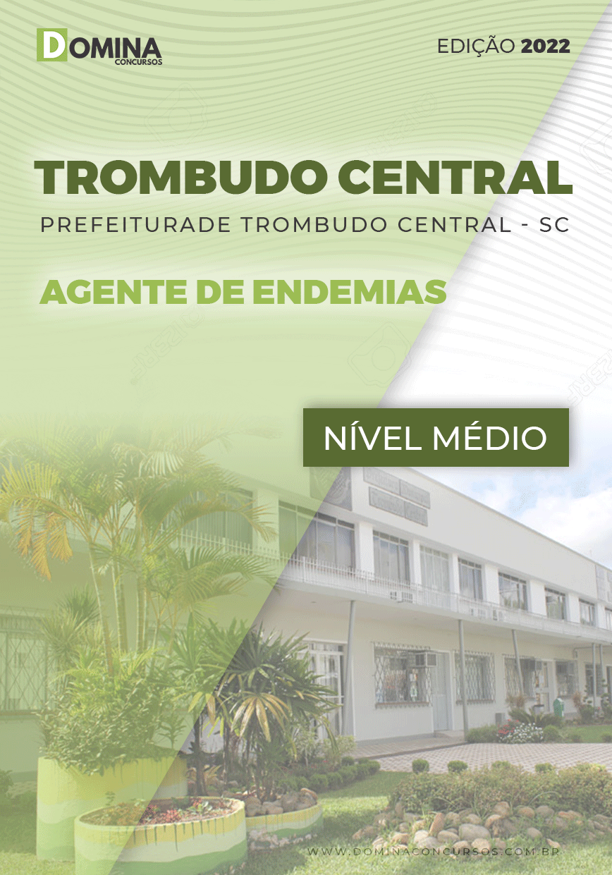 Apostila Pref Trombuto Central SC 2022 Agente Endemias