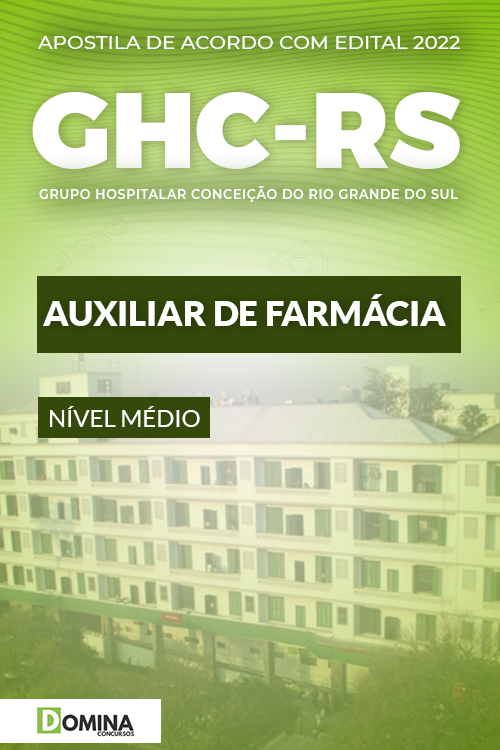 Apostila Concurso GHC RS 2022 Auxiliar Farmárcia
