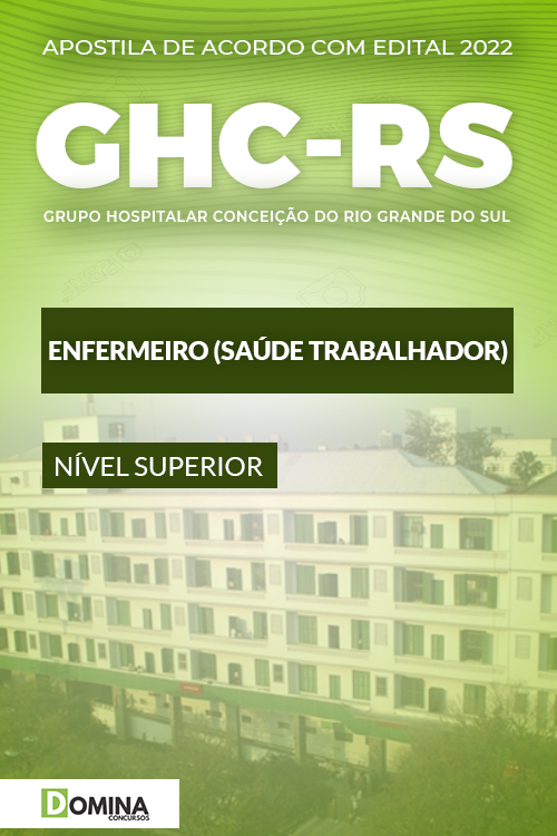 Apostila Concurso GHC RS 2022 Enfermeiro Trabalhador