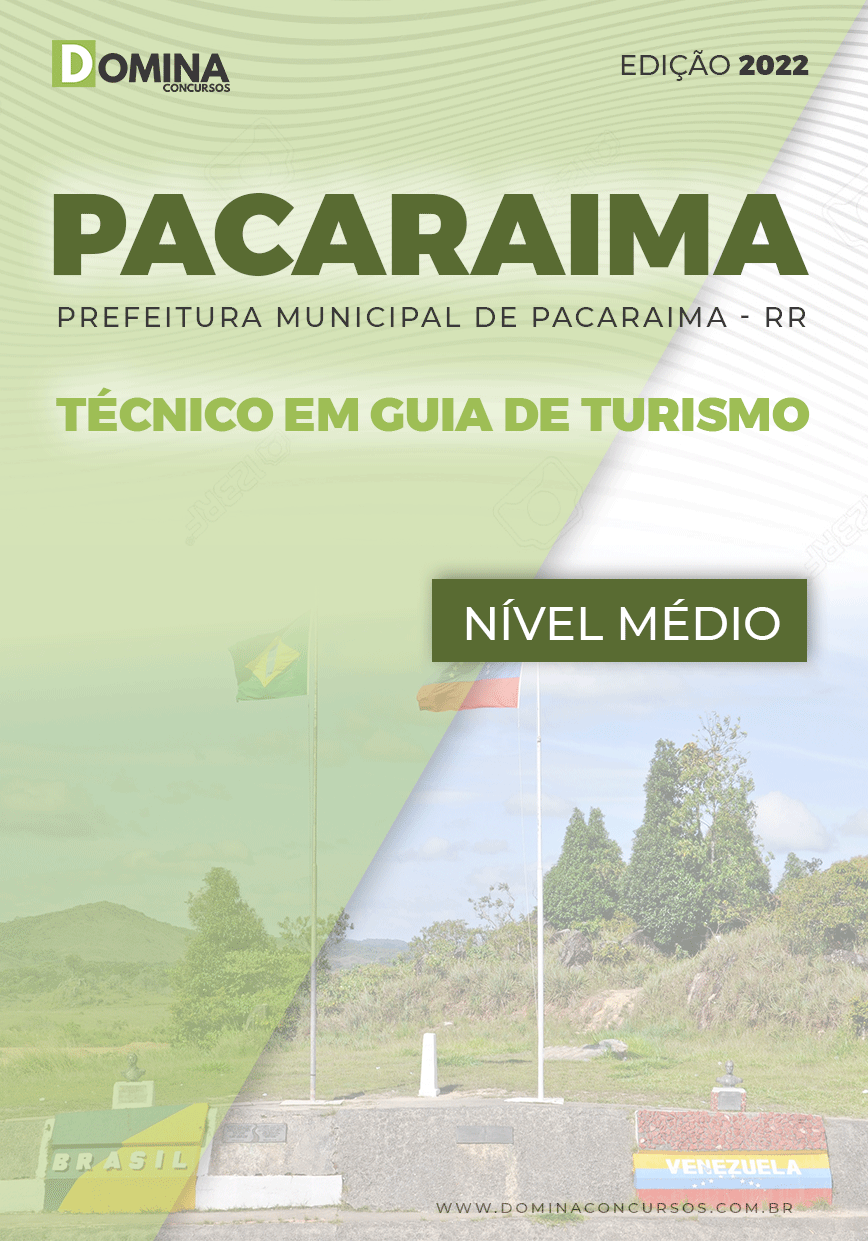 Apostila Pref Pacaraima RR 2022 Técnico Guia Turismo