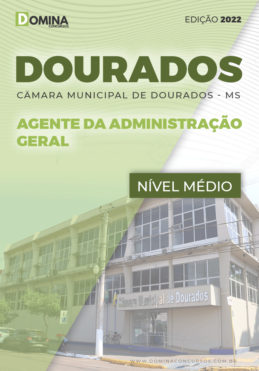 Apostila Câmara Dourados MS 2022 Agente Adm Geral