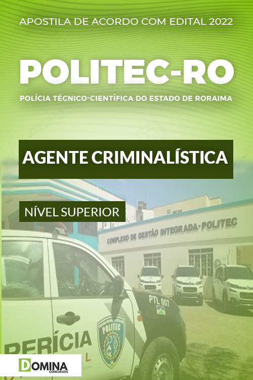 Apostila Digital POLITEC RO 2022 Agente Criminalista