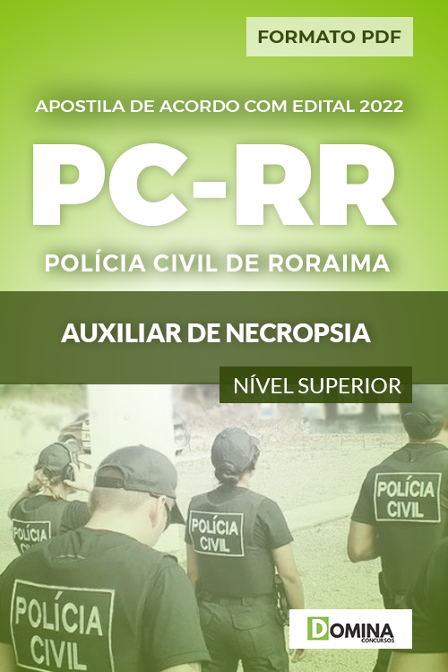 Apostila Digital Concurso PC RR 2022 Auxiliar Necropsia