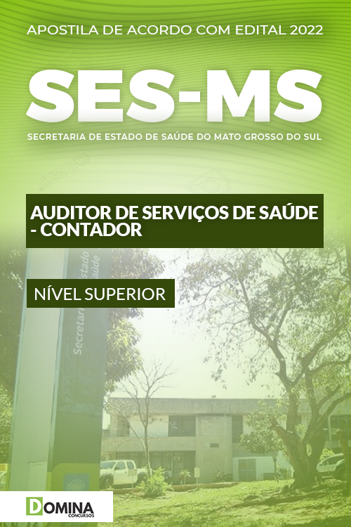 Apostila SES MS 2022 Auditor Serviços Saúde Contador