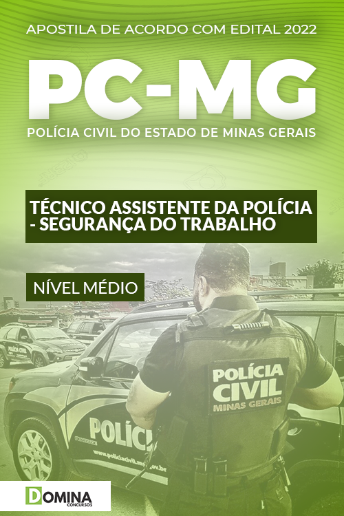 Apostila PC MG 2022 Técnico em Segurança do Trabalho