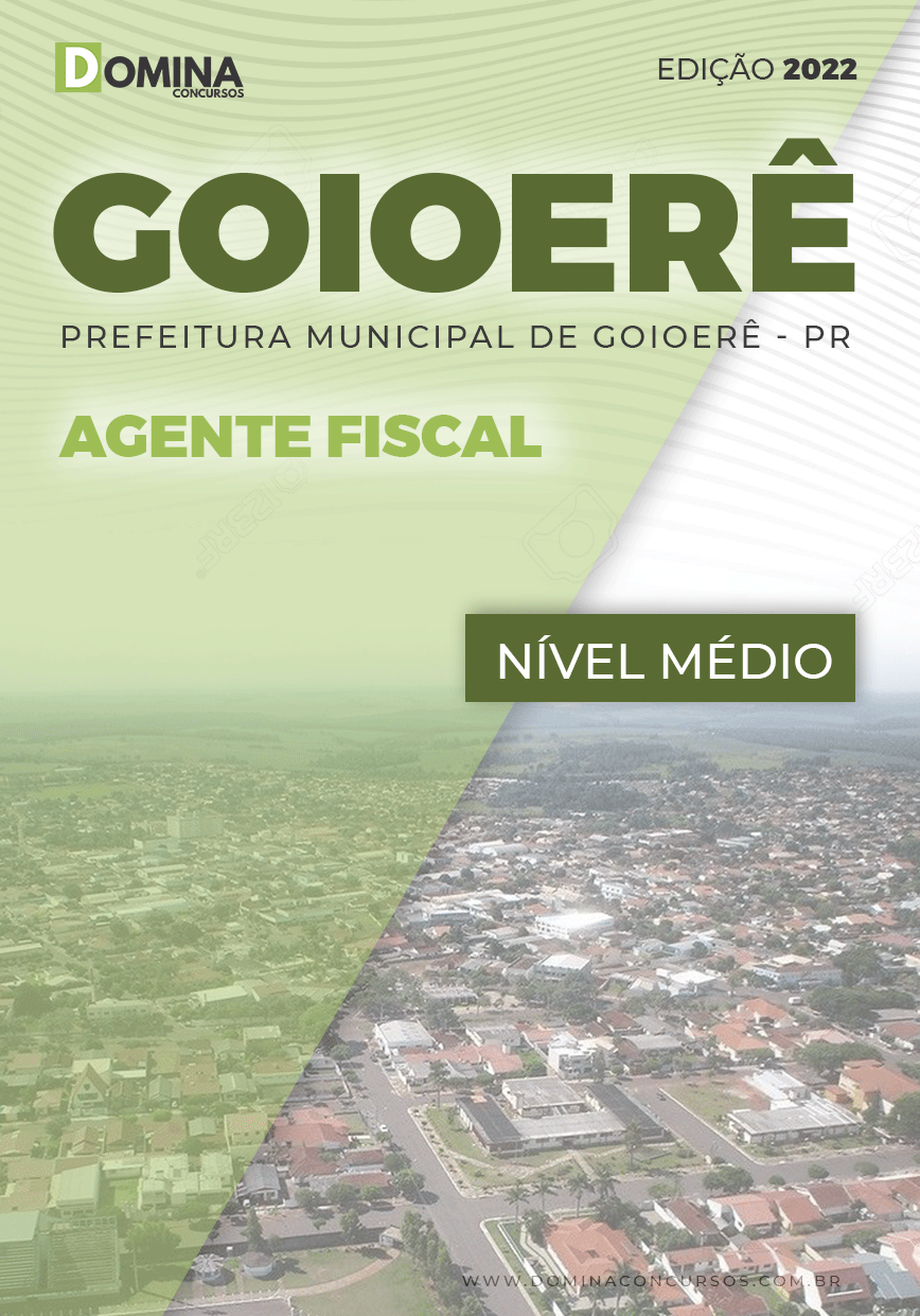 Apostila Concurso Pref Goioerê PR 2022 Agente Fiscal