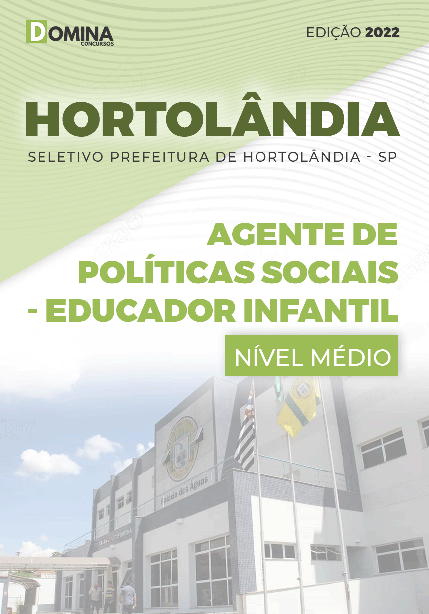 Apostila Pref Hortolândia SP 2022 Agente P. S. Educ. Infantil