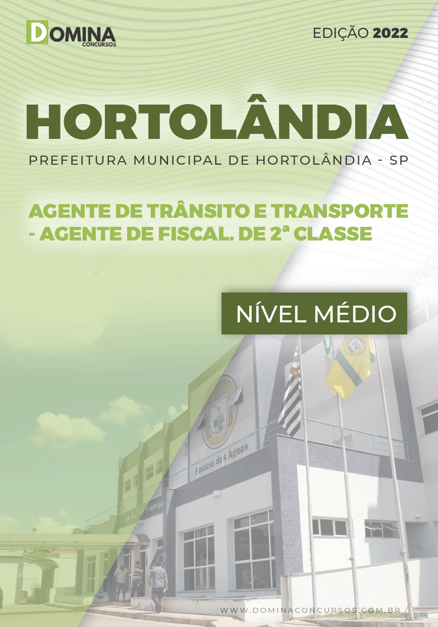 Apostila Pref Hortolândia SP 2022 Agente Fiscalização 1ª Classe