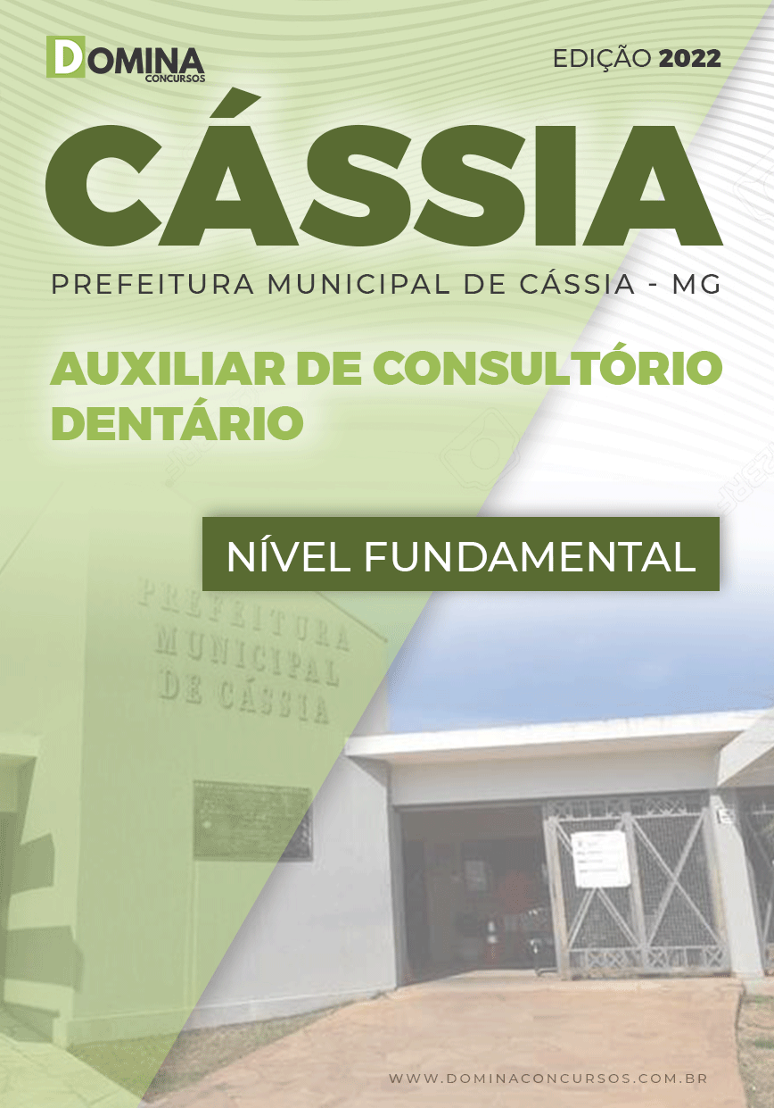 Apostila Pref Cássia MG 2022 Auxiliar Consultório Dentário