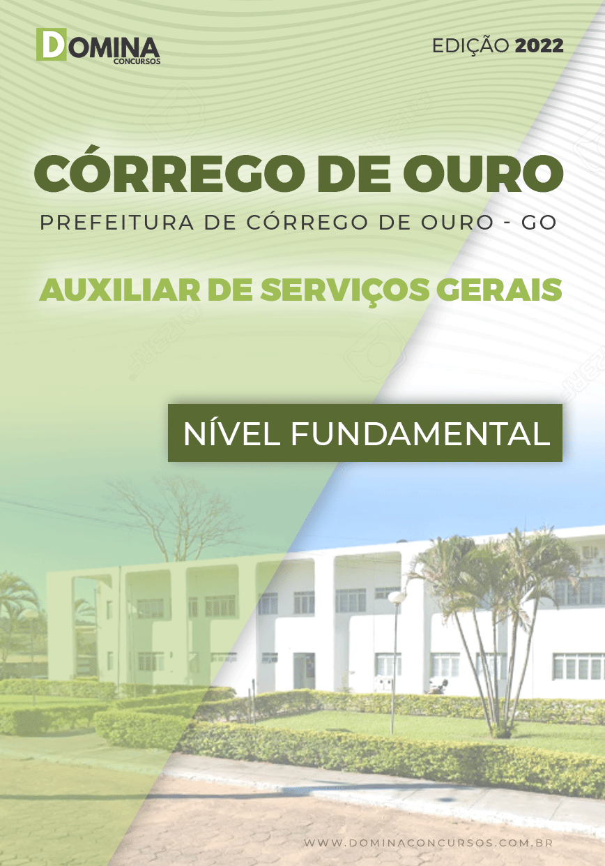 Apostila Pref Córrego Ouro GO 2022 Auxiliar de Serviços Gerais