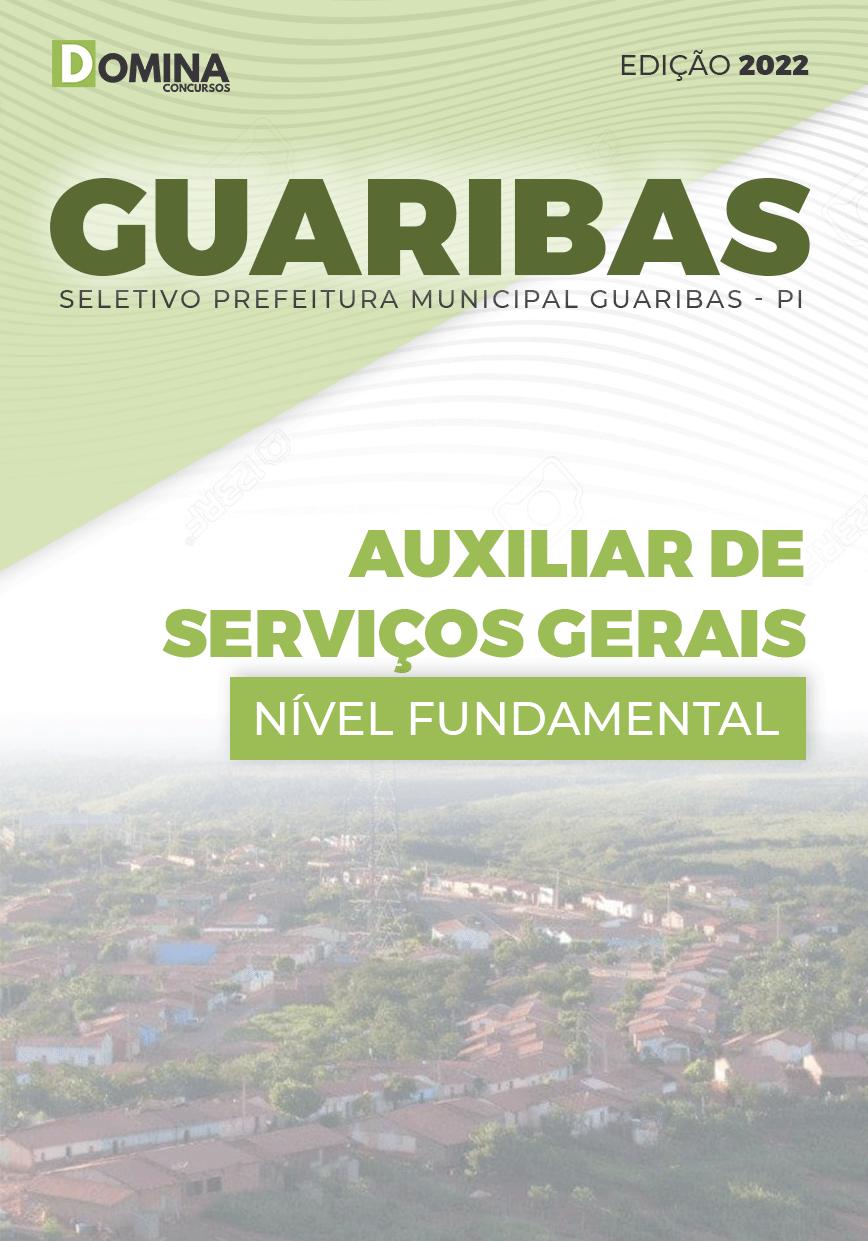 Apostila Pref Guaribas PI 2022 Auxiliar Serviços Gerais