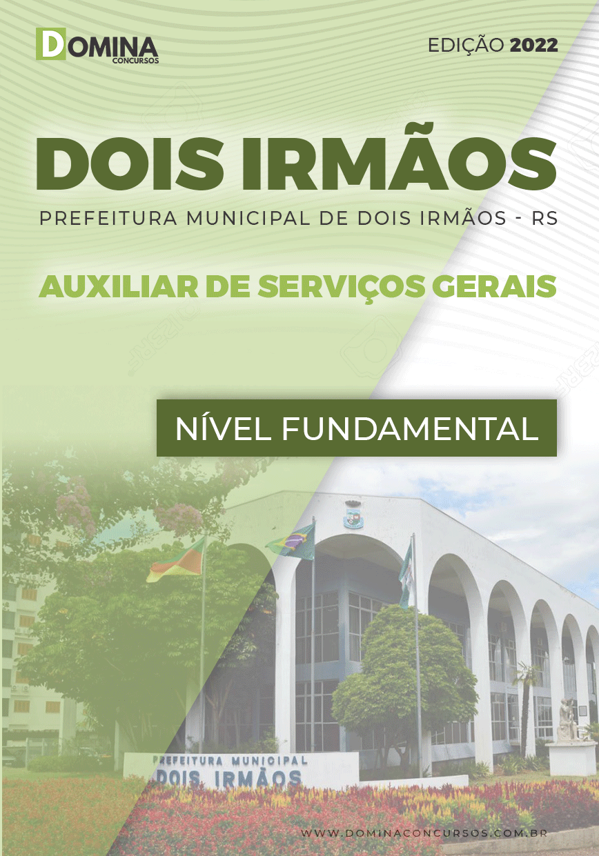 Apostila Pref Dois Irmãos RS 2022 Auxiliar de Serviços Gerais