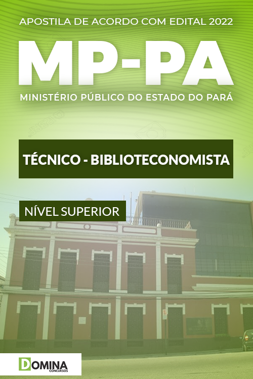 Apostila Digital MP PA 2022 Técnico Biblioteconomista