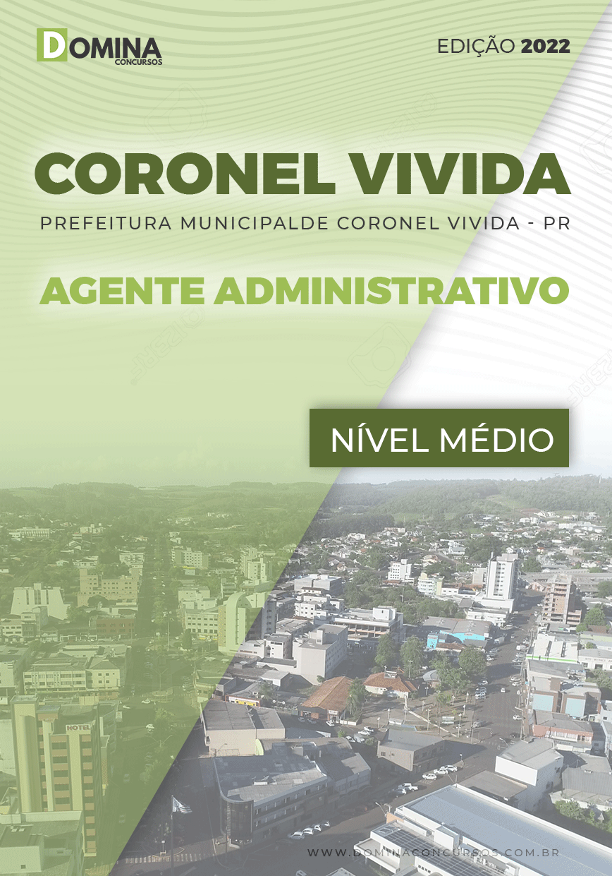 Apostila Pref Coronel Vivida PR 2022 Agente Administrativo