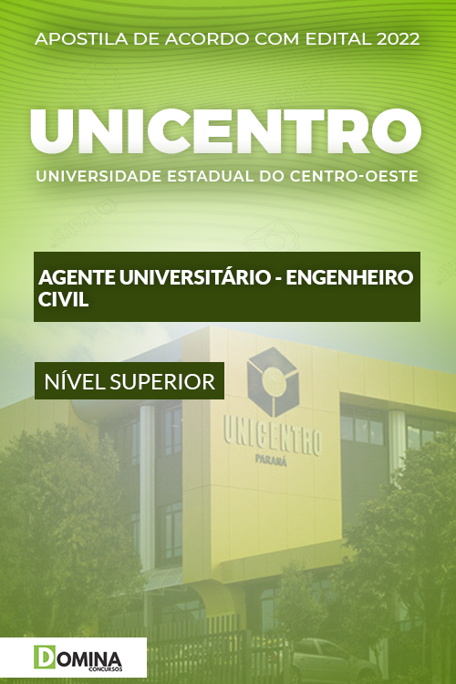 Apostila UNICENTRO 2022 Agente Univ. Engenheiro Civil