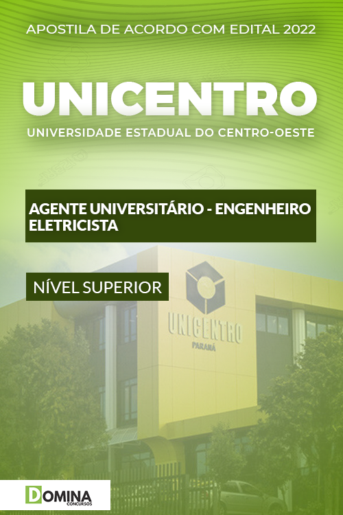 Apostila UNICENTRO 2022 Agente Univ. Engenheiro Eletricista