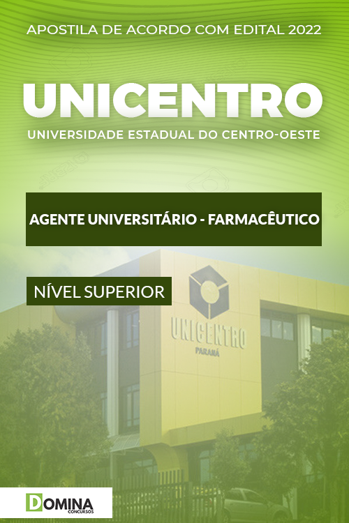 Apostila UNICENTRO 2022 Agente Universitário Farmacêutico