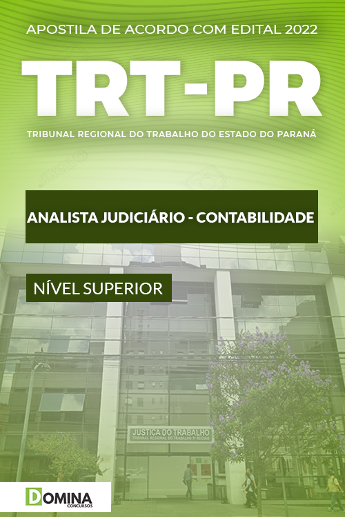 Apostila TRT PR 2022 Analista Judiciário Adm. Espec. Contabilidade