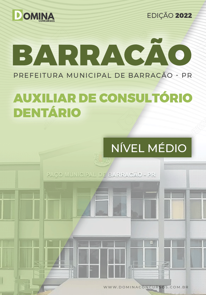 Apostila Pref Barracão PR 2022 Auxiliar Consultório Dentário