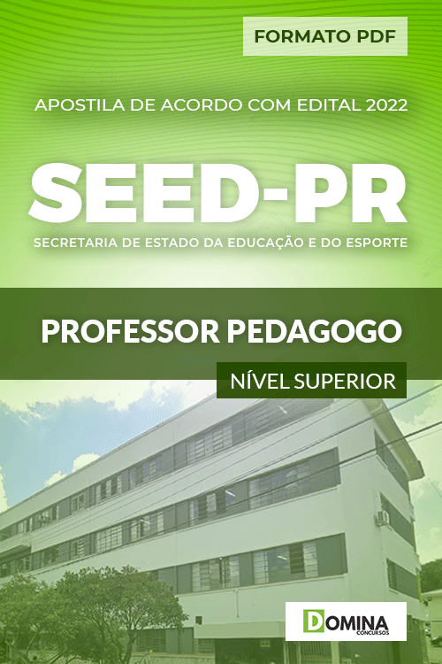 Apostila Digital Seletivo SEED PR 2022 Professor Pedagogo