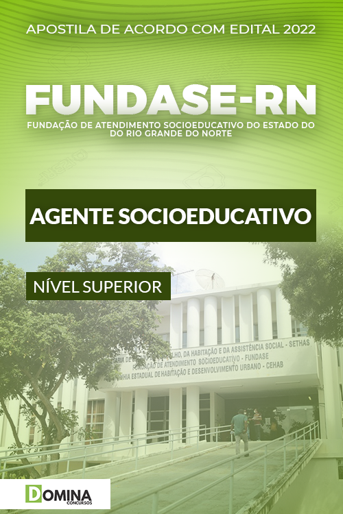 Apostila FUNDASE RN 2022 Agente Socioeducativo