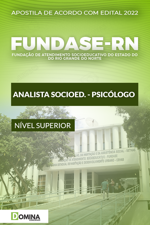 Apostila FUNDASE RN 2022 Agente Socioeducativo Psicólogo