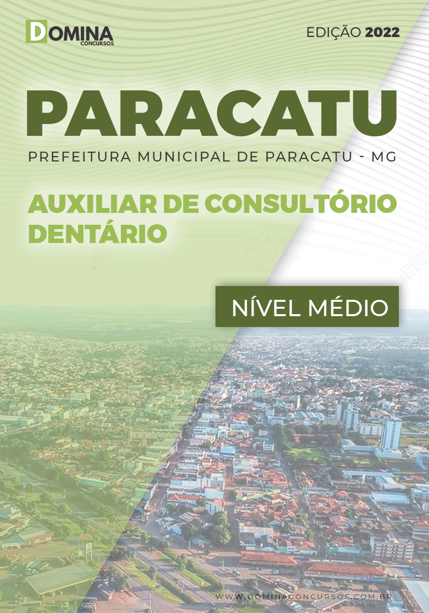 vApostila Pref Paracatu MG 2022 Auxiliar Consultório Dentário