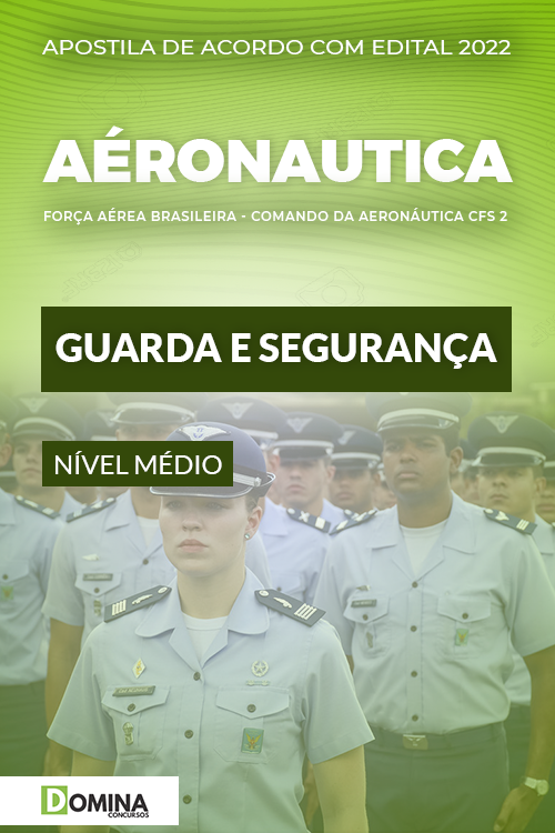 Apostila Concurso Aeron utica CFS 2022 Guarda Seguran a