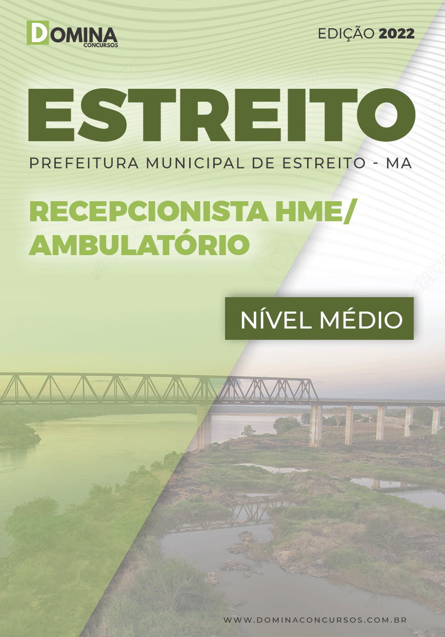 Apostila Pref Estreito MA 2022 Recepcionista HME Ambulatório