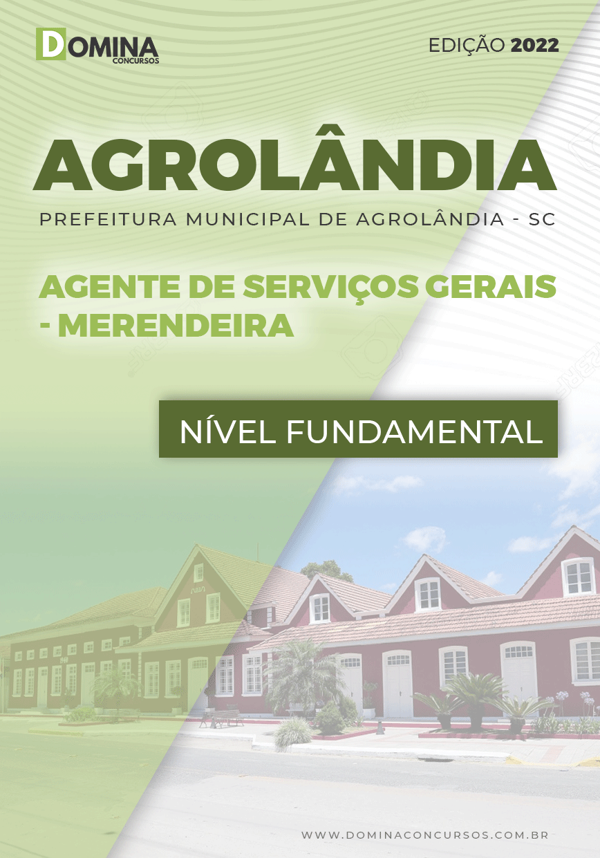 Apostila Pref Agrolândia SC 2022 Agente Serviços Gerais Merendeira