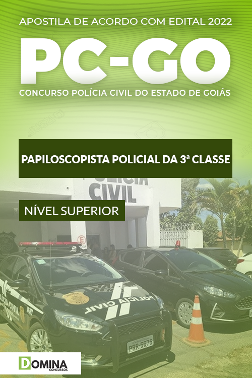 Apostila Digital PC GO 2022 Papiloscopista Policial 3ª Classe