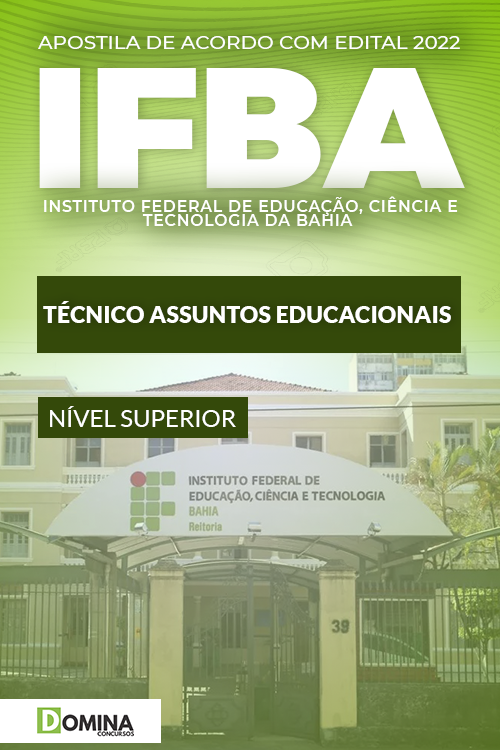 Concurso IFBA 2022: Abertas as inscrição para Técnicos administrativos e  professores