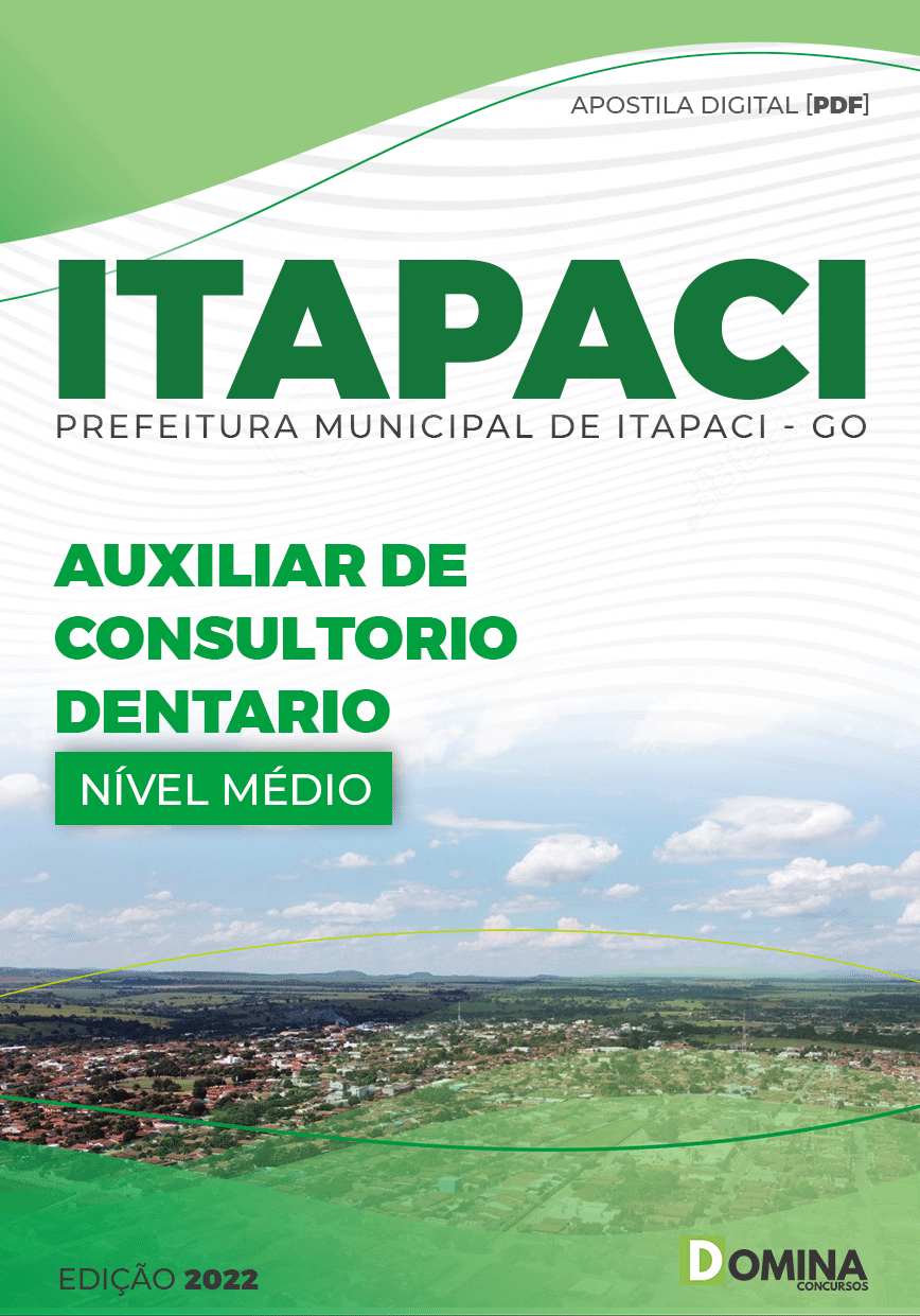 Apostila Pref Itapaci GO 2022 Auxiliar Consultório Dentário