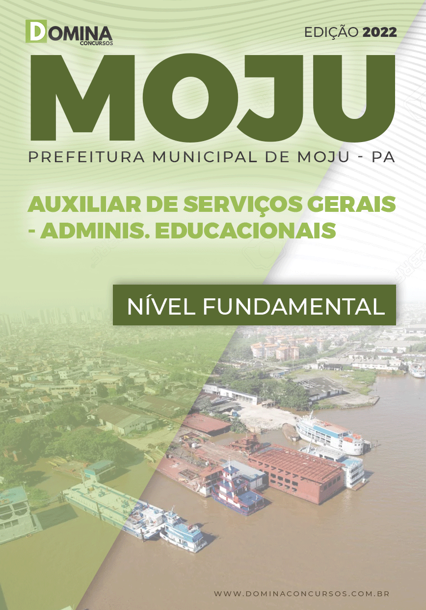 Apostila Pref Moju PA 2022 Auxiliar Serviços Gerais Adm Educacionais