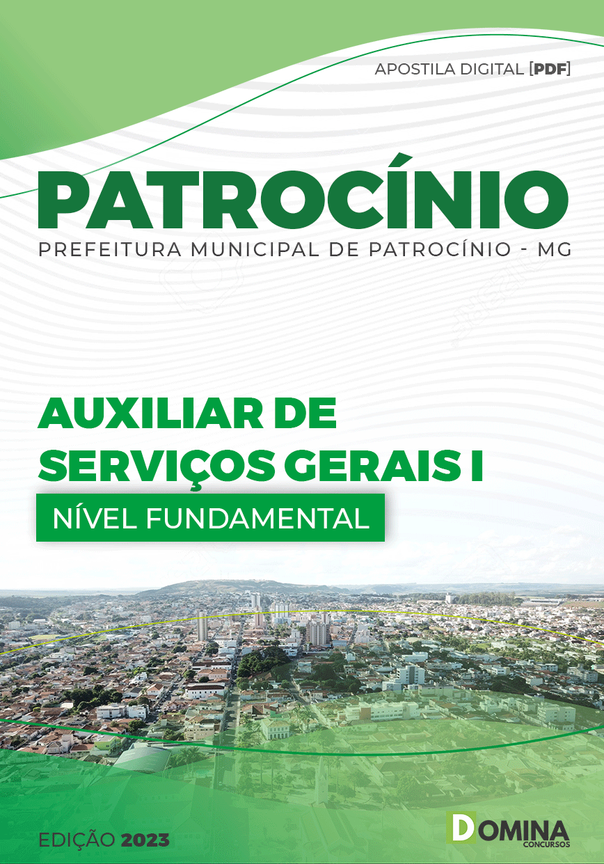 Apostila Pref Patrocínio MG 2023 Auxiliar de Serviços Gerais II