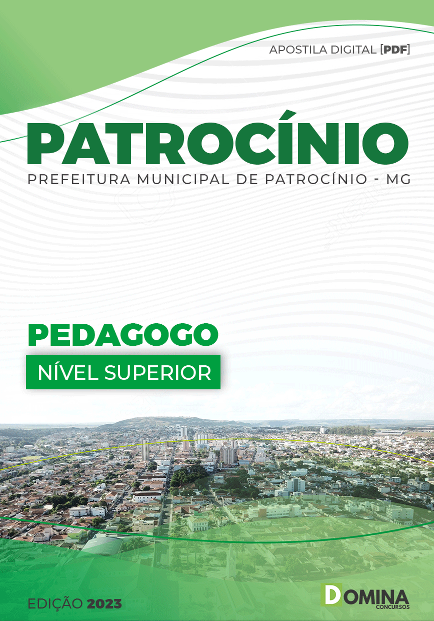 Apostila Concurso Pref Patrocínio MG 2023 Pedagogo