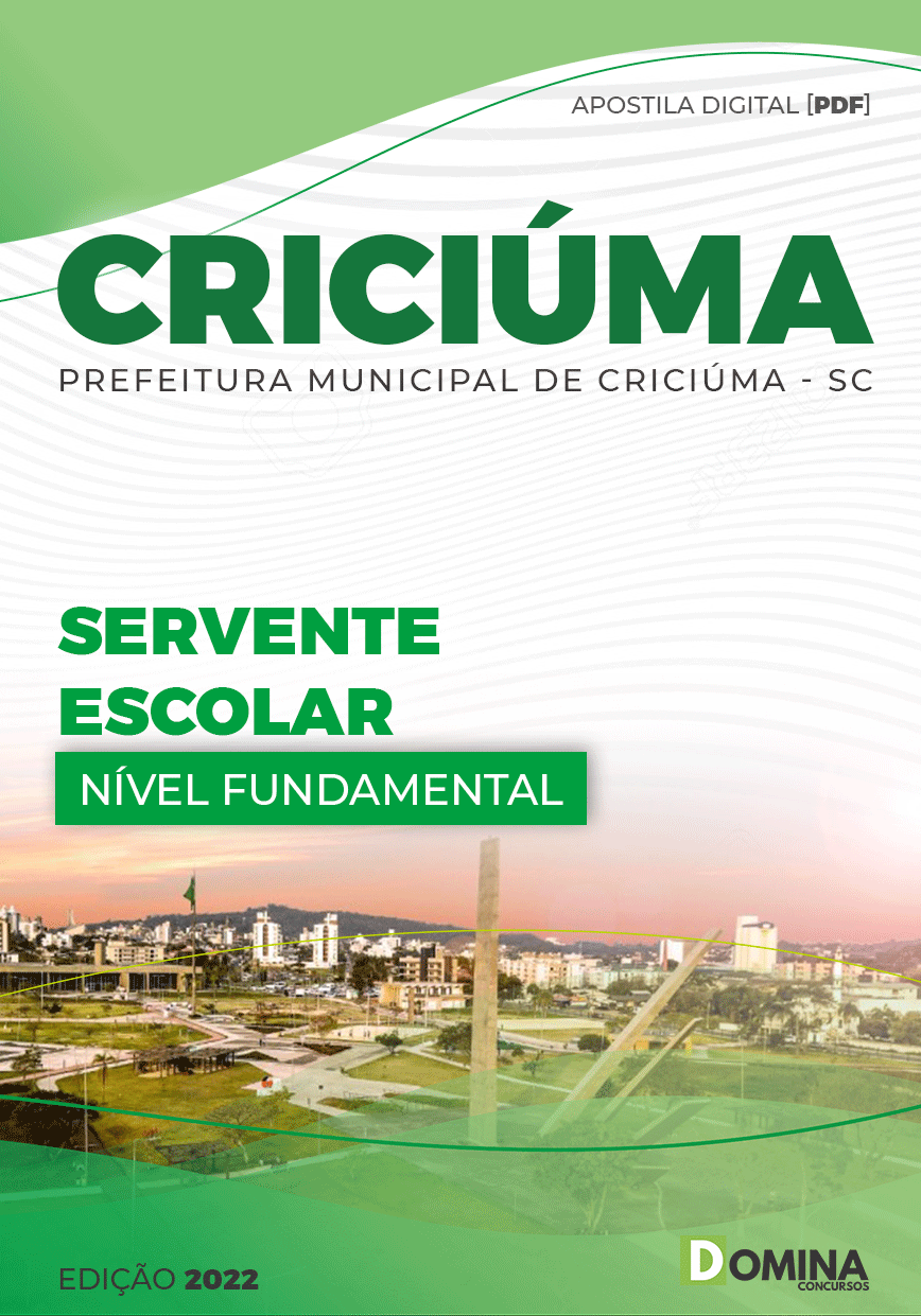 Apostila Digital Pref Criciúma SC 2022 Servente Escolar