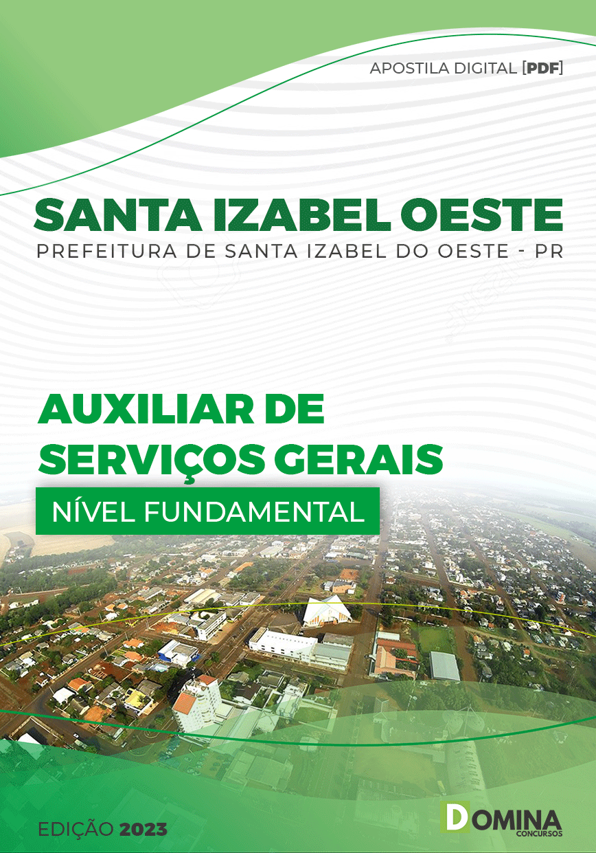 Apostila Pref Santa Izabel Oeste PR 2023 Auxiliar Serviços Gerais