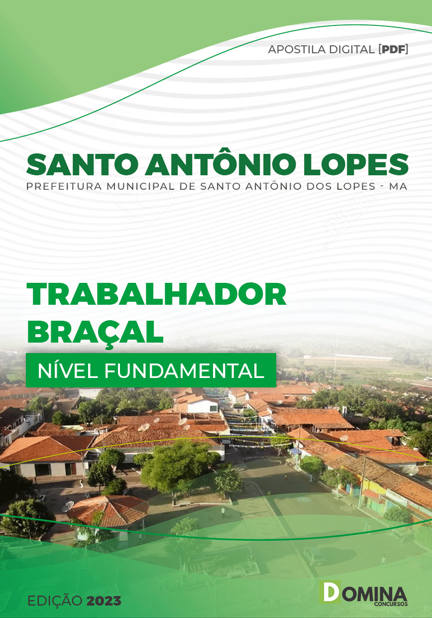 Apostila Pref Santo Antonio Lopes Lopes MA 2023 Trabalhador Braçal