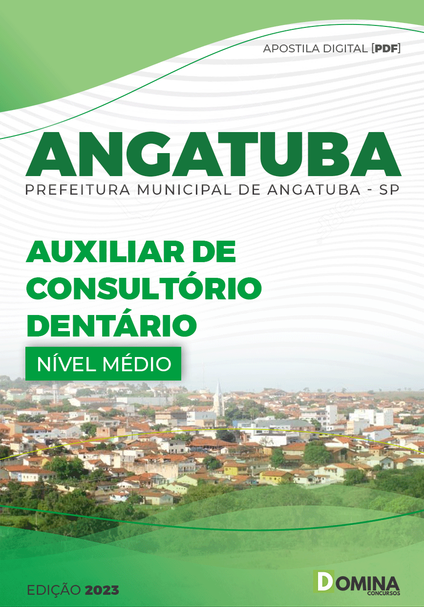 Apostila Pref Angatuba SP 2023 Auxiliar Consultório Dentário